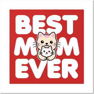 Best Mom Ever Kawaii Cats Posters and Art